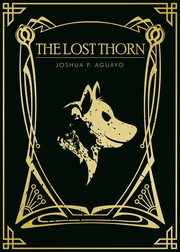 Front cover of The Lost Thorn by Joshua P. Aguayo