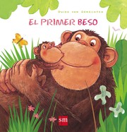 Front cover of The Very First Kiss by Guido van Genechten