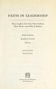 Cover of Faith in leadership by Robert J. Banks