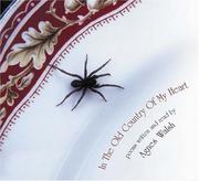 Front cover of In The Old Country Of My Heart by Agnes Walsh