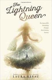 Cover of The Lightning Queen by Laura Resau