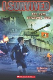 Front cover of I Survived The Nazi Invasion, 1944 by Lauren Tarshis
