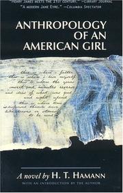 Front cover of Anthropology of an American Girl by H. T. Hamann