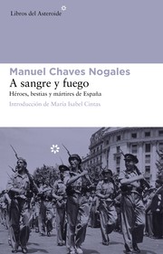 Front cover of A sangre y fuego by Manuel Chaves Nogales