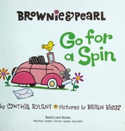 Front cover of Brownie & Pearl go for a spin by Cynthia Rylant