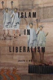 Front cover of Islam in liberalism by Joseph Andoni Massad