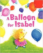 Cover of A balloon for Isabel by Deborah Underwood