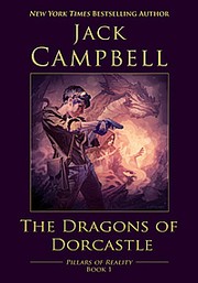 Front cover of The Dragons of Dorcastle by Jack Campbell