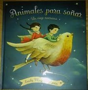 Front cover of Dream Animals by Emily Winfield Martin