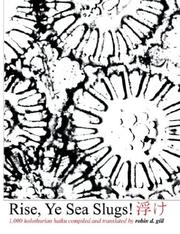 Front cover of Rise Ye, Sea Slugs by Robin D. Gill