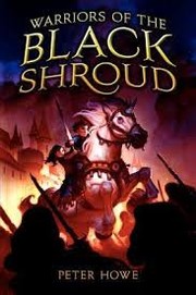 Front cover of Warriors of the black shroud by Peter Howe