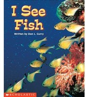 Front cover of I See Fish (2002) by Don L. Curry