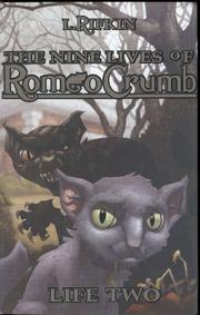 Cover of The Nine Lives of Romeo Crumb by L Rifkin