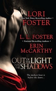 Front cover of Out of the Light, Into the Shadows by Lori Foster