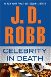 Cover of Celebrity in Death by Nora Roberts