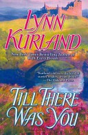 Cover of Till There Was You by Lynn Kurland
