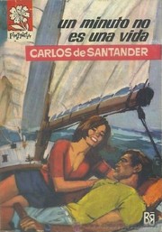 Front cover of Un minuto no es una vida by Carlos de Santander