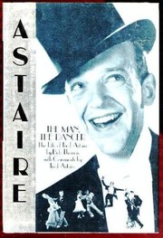 Cover of Astaire, the man, the dancer by Thomas, Bob