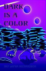 Front cover of Dark is a color by Faith Richardson
