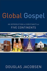 Front cover of Global Gospel by Douglas G. Jacobsen