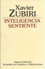 Cover of Inteligencia sentiente by Xavier Zubiri