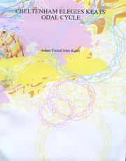 Front cover of Cheltenham Elegies/Keats' Odal Cycle by John Keats