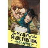 Front cover of The Mystery of the Missing Everything by Ben H. Winters