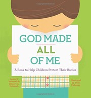 Front cover of God Made All of Me by Justin S. Holcomb
