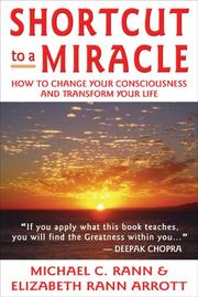 Front cover of Shortcut to a Miracle by Michael C. Rann