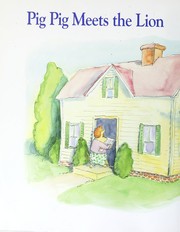 Front cover of Pig Pig and the lion by David M. McPhail