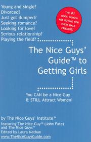 Front cover of The Nice Guys' Guide to Getting Girls by John Fate