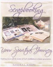 Front cover of Scrapbooking Your Spiritual Journey by Sandra Joseph
