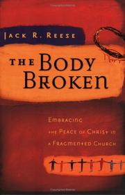 Cover of The Body Broken by Jack R. Reese