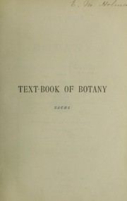 Front cover of Text-book of Botany: Morphological and Physiological by Sachs, Julius