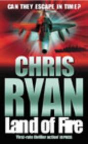 Front cover of Land of Fire by Chris Ryan          