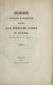 Front cover of Memorie antiche e moderne intorno alle pubbliche scuole in Vicenza by Ignazio Savi