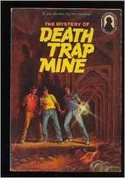 Cover of The Mystery of Death Trap Mine by M. V. Carey