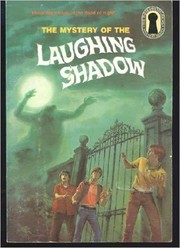 Cover of The Mystery of the Laughing Shadow by Dennis Lynds