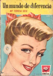 Front cover of Un mundo de diferencia by María Teresa Sesé