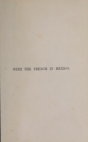 Front cover of With the French in Mexico by James Frederick Elton