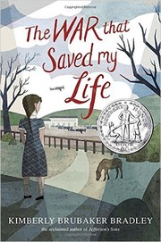 Front cover of The war that Saved my Life by Kimberly Brubaker Bradley