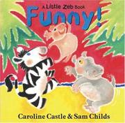 Front cover of Funny! (A Little Zeb Book) by Caroline Castle