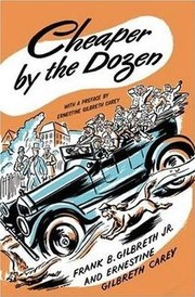 Front cover of Cheaper by the Dozen (Cheaper by the Dozen #1) by Frank B. Gilbreth, Jr.