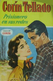 Front cover of Prisionero en sus redes by Corín Tellado