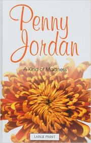 Front cover of A Kind of Madness by Penny Jordan