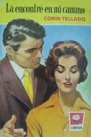 Front cover of La encontré en mi camino by Corín Tellado