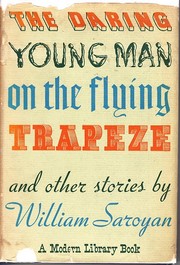 Front cover of The daring young man on the flying trapeze, and other stories by William Saroyan