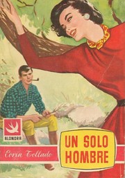 Front cover of Un solo hombre by Corín Tellado