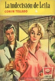 Front cover of La indecisión de Leila by Corín Tellado