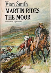 Cover of Martin rides the moor by Vian Smith